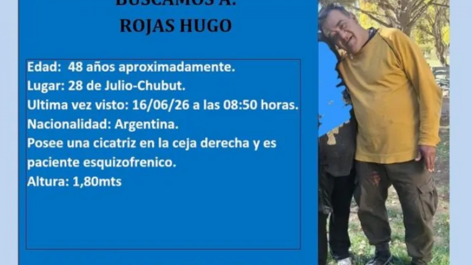 La Policía busca a un hombre que fue visto por última vez en 28 de Julio